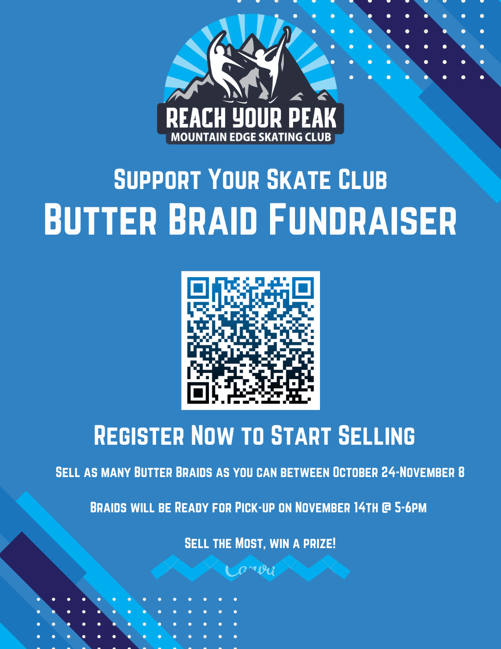 Support Your Skate Club Butter Braid Fundraiser. Register now to start selling. Sell as many Butter Braids as you can between October 24 - November 8. Braids will be ready for pick- up on November 14 at 5:00 - 6:00 p.m. 